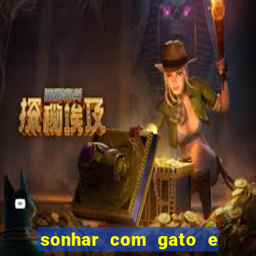 sonhar com gato e cachorro juntos jogo do bicho